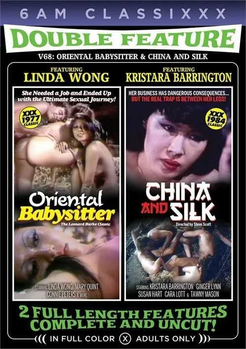 Double Feature 68: Oriental Babysitter, China And Silk | 6AM Classixxx