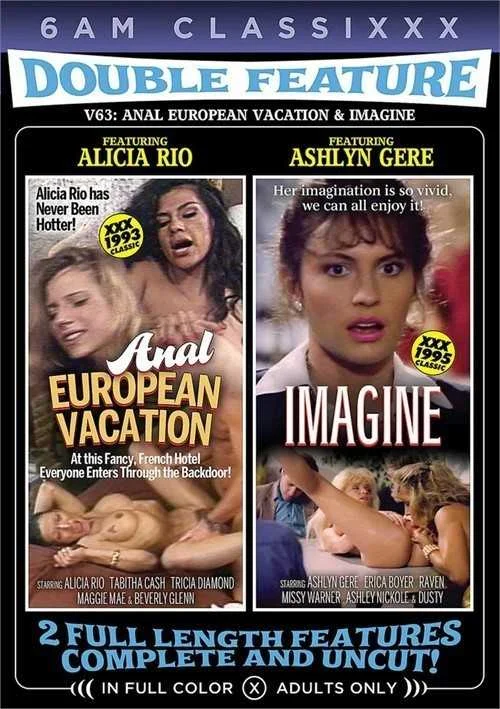 Double Feature 63: Anal European Vacation & Imagine | 6AM Classixxx