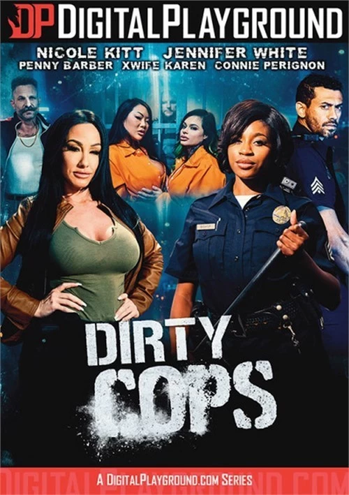 Dirty Cops | Digital Playground