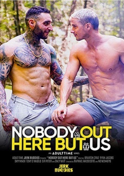 Nobody Out Here But Us