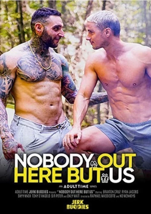 Nobody Out Here But Us