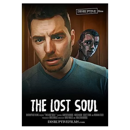 The Lost Soul | Disruptive Films
