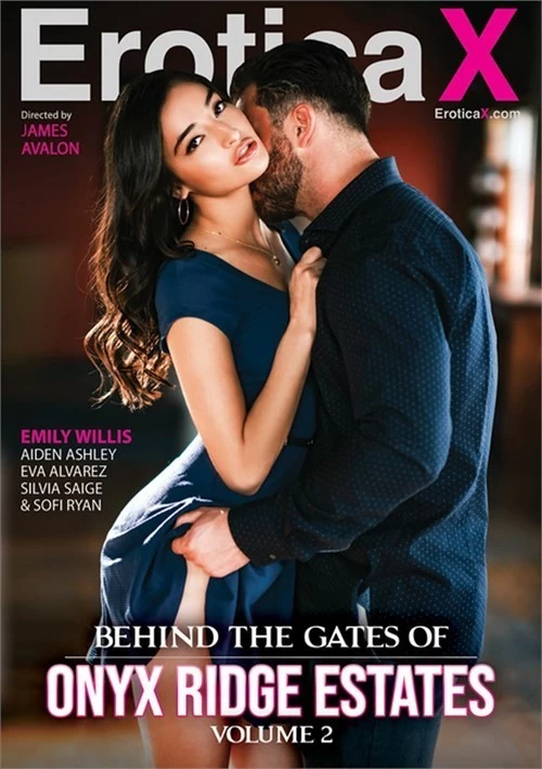 Behind The Gates Of Onyx Ridge Estates 2 | Erotica X