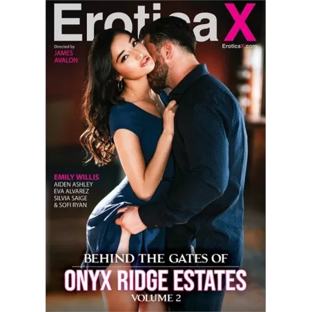 Behind The Gates Of Onyx Ridge Estates 2 | Erotica X