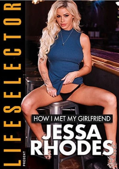 How I Met My Girlfriend: Jessa Rhodes