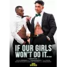 If Our Girls Won't Do It | Adult Time Gay