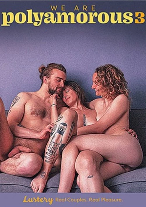 We Are Polyamorous 3 | Lustery