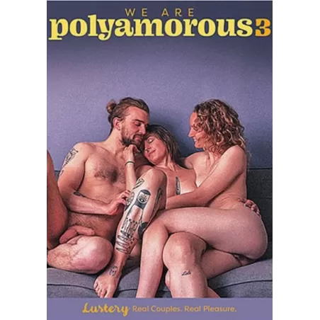 We Are Polyamorous 3 | Lustery
