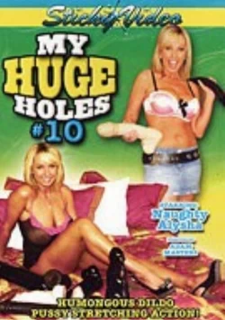 My Huge Holes 10
