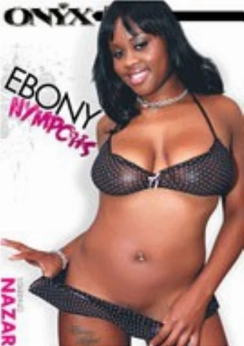 Ebony Nymphos