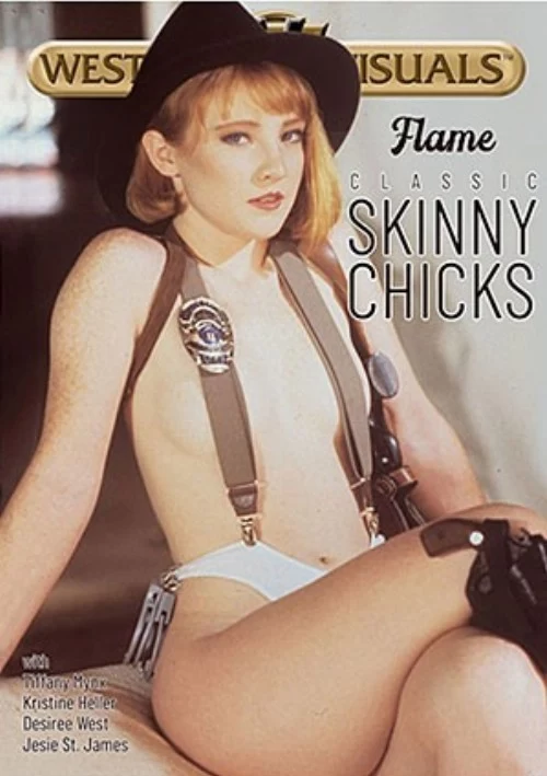 Classic Skinny Chicks