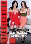 How I Met My Girlfriend: Adriana Chechik