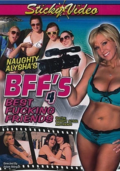 Naughty Alysha's BFF's 4