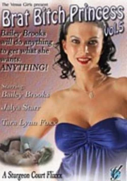 Brat Bitch Princess 5