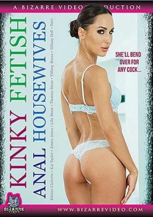 Kinky Fetish Anal Housewives