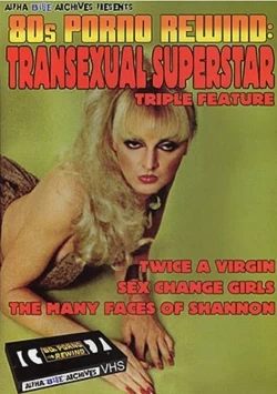 80s Porno Rewind: Transexual Superstar Triple Feature