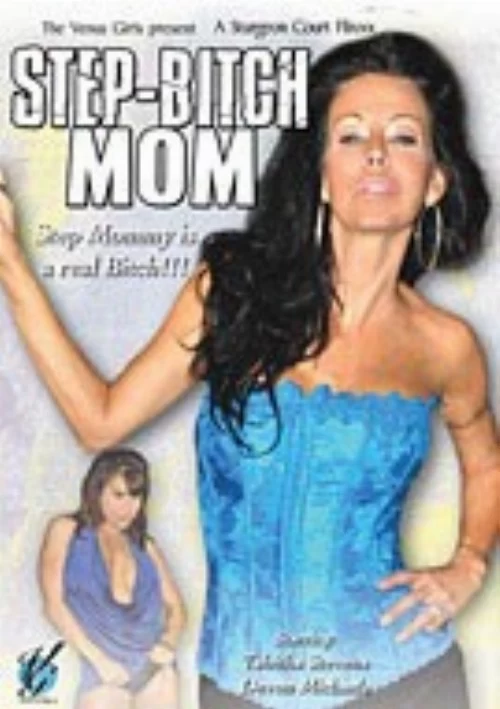 Step-Bitch Mom