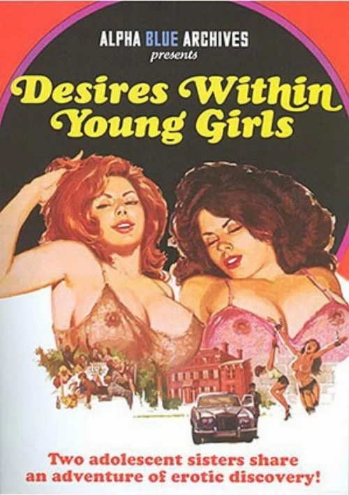 Desires Within Young Girls | Alpha Blue Archives