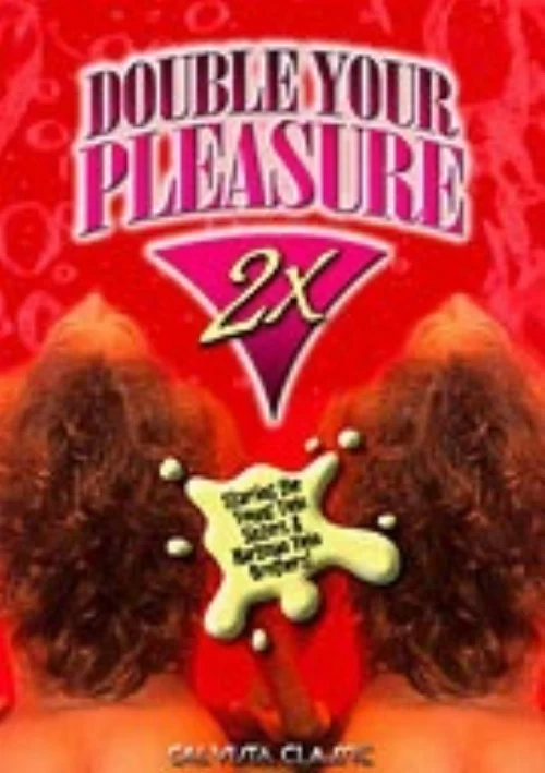 Double Your Pleasure