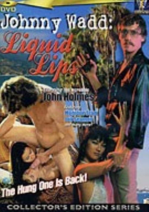 Johnny Wadd: Liquid Lips