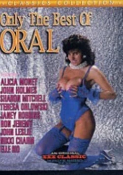 Only The Best Of Oral