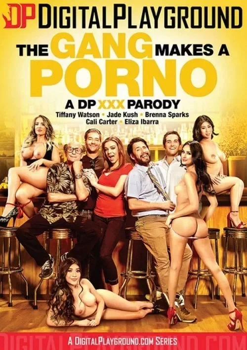 The Gang Makes A Porno: A DP XXX Parody