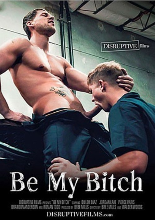 Be My Bitch