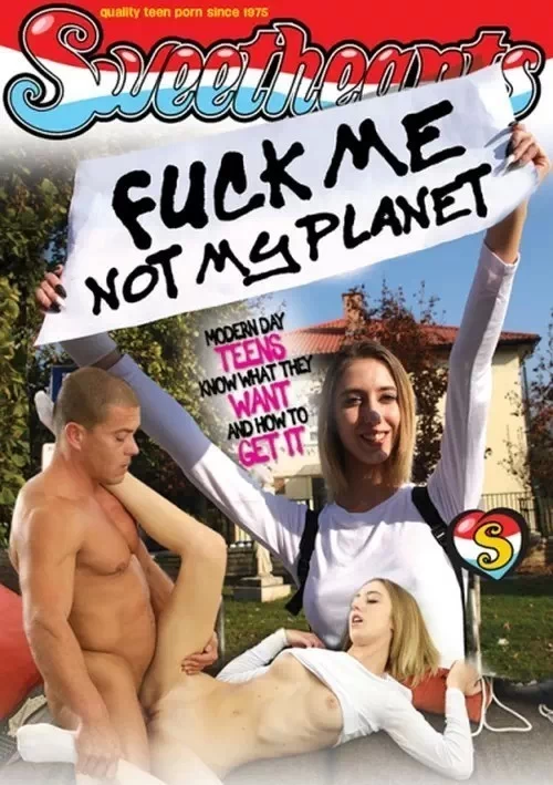 Fuck Me Not My Planet