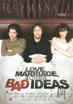Love, Marriage & Other Bad Ideas