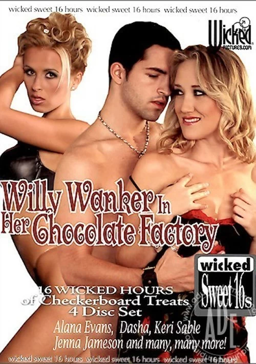 Willy Wanker In Her Chocolate Factory (4 Disc Set)