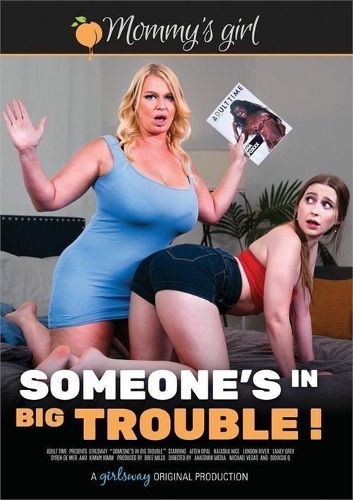 Someone's In Big Trouble