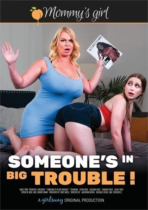 Someone's In Big Trouble