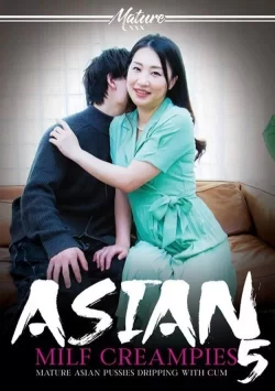 Asian MILF Creampies 5