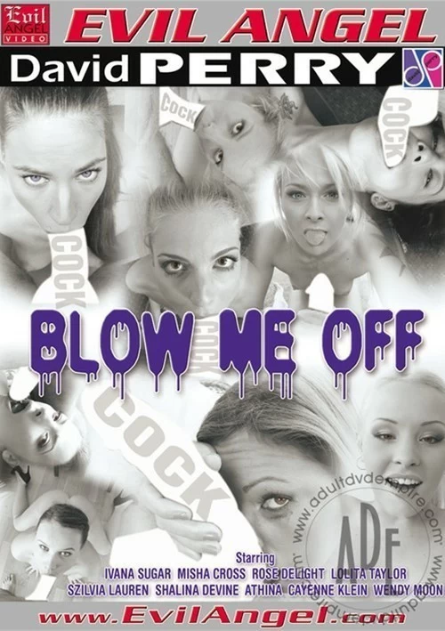 Blow Me Off 1