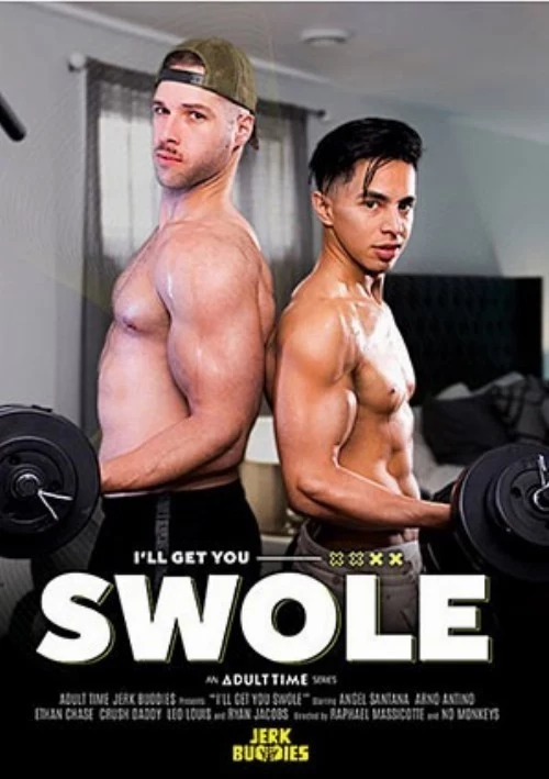 I'll Get You Swole