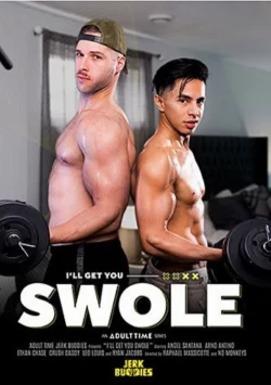 I'll Get You Swole