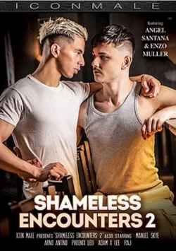 Shameless Encounters 2