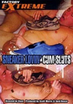 Sneaker Lovin' Cum Sluts