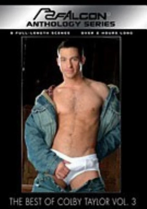 The Best Of Colby Taylor 3