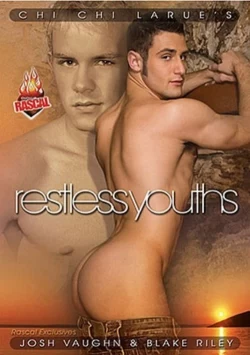 Chi Chi LaRue's Restless Youths