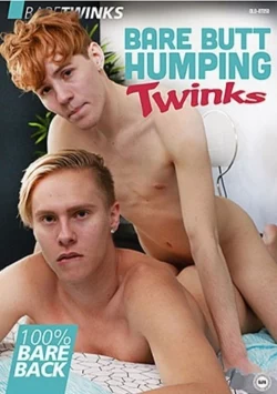 Bare Butt Humping Twinks