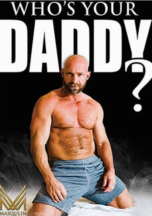 Who's Your Daddy