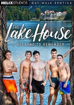 The Lake House: A Weekend To Remember