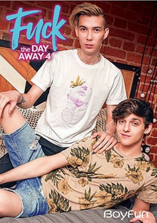 Fuck The Day Away 4