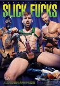 Slick Fucks