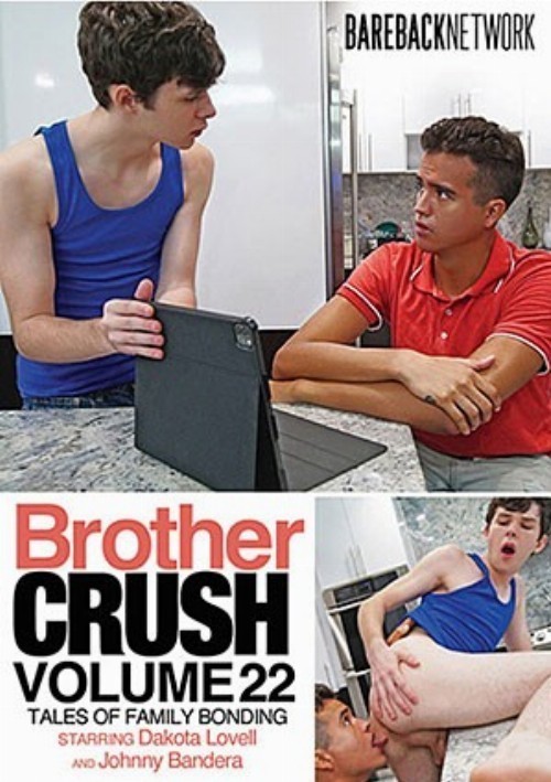Brother Crush 22