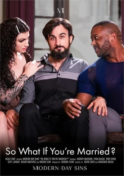 So What If You're Married?