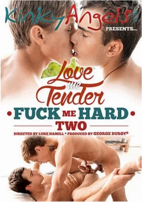 Love Me Tender Fuck Me Hard 2