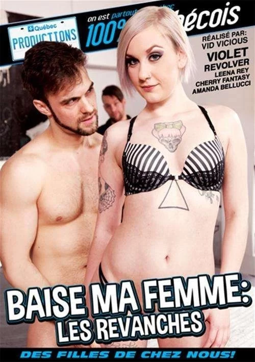 Baise Ma Femme:Les Revanches