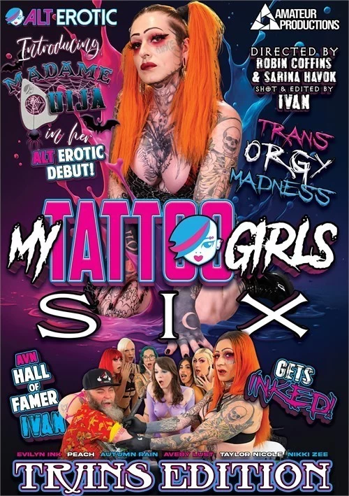My Tattoo Girls 6: Trans Edition